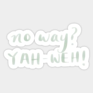 Yahweh! Sticker